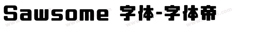 Sawsome 字体字体转换